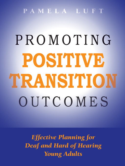 Title details for Promoting Positive Transition Outcomes by Pamela Luft - Wait list